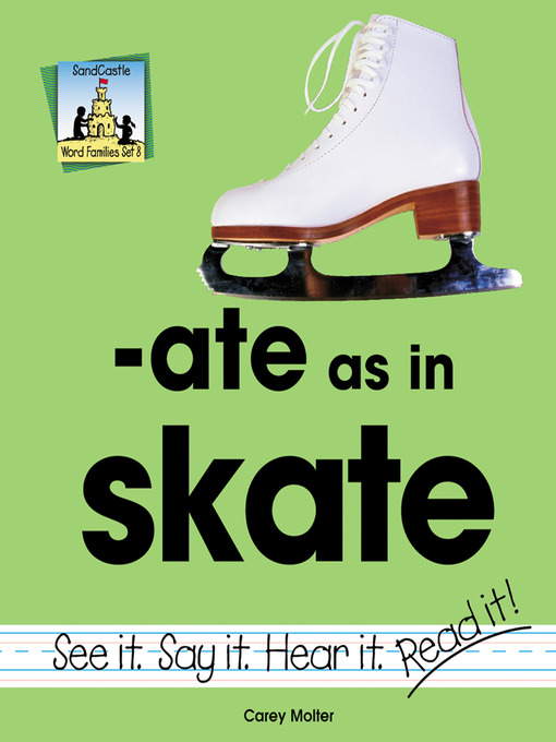 Title details for Ate As In Skate by Carey Molter - Available
